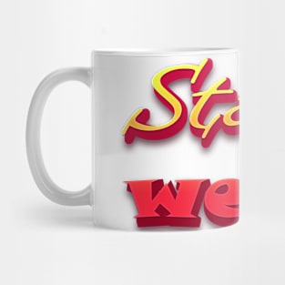 Stay Weird Mug